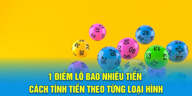 1 điểm lô bao nhiêu tiền